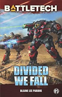 BattleTech: Divided We Fall: A BattleTech Novella