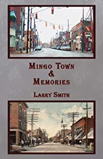 Mingo Town & Memories