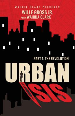 Urban Isis: The Revolution