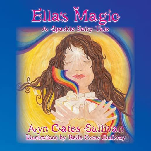 Ells'a Magic: A Sparkle Fairy Tale