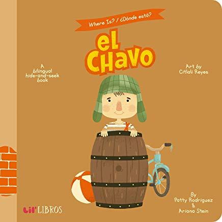 Where Is?/Donde Esta? el Chavo: A Bilingual Hide-And-Seek Book