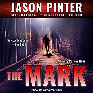 The Mark: A Henry Parker Novel