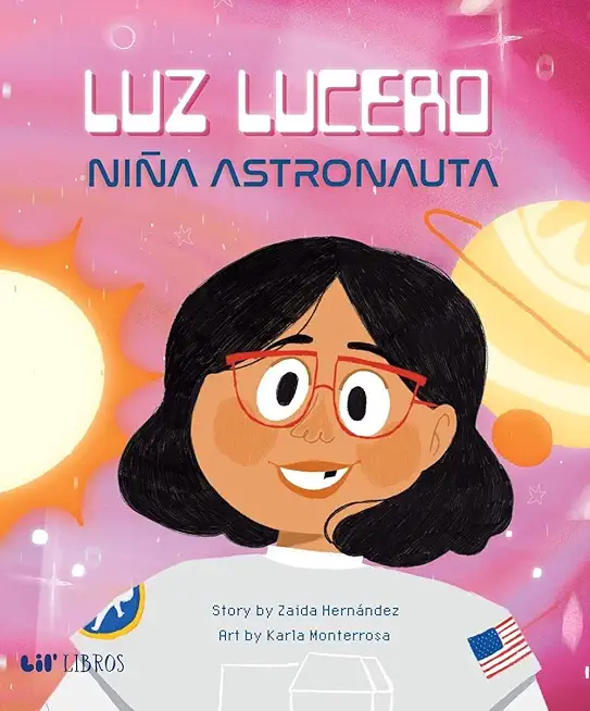 Luz Lucero, NiÃ±a Astronauta