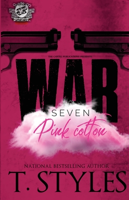 War 7: Pink Cotton (The Cartel Publications)