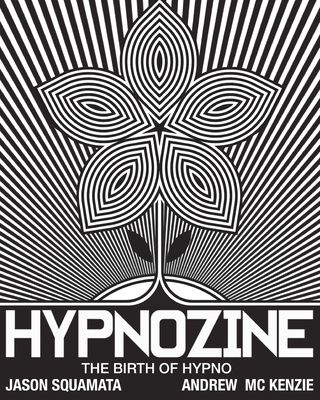 Hypnozine: The Birth of Hypno