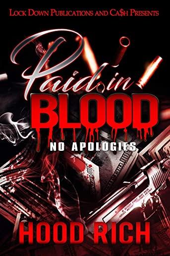 Paid in Blood: No Apologies