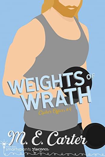 Weights of Wrath
