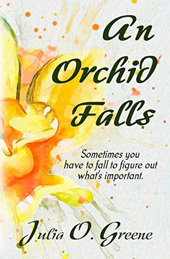 An Orchid Falls