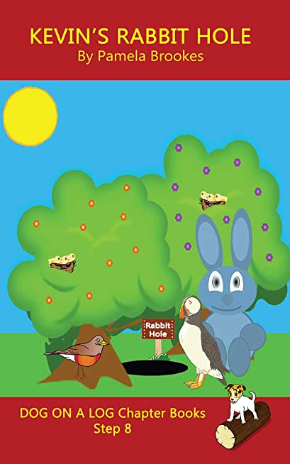 Kevin's Rabbit Hole Chapter Book: Sound-Out Phonics Books Help Developing Readers, including Students with Dyslexia, Learn to Read (Step 8 in a System