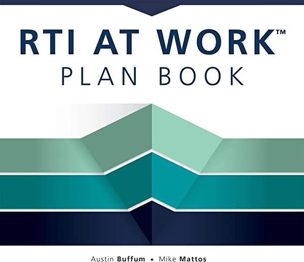 Rti at Work(tm) Plan Book: (a Workbook for Planning and Implementing the Rti at Work(tm) Process)