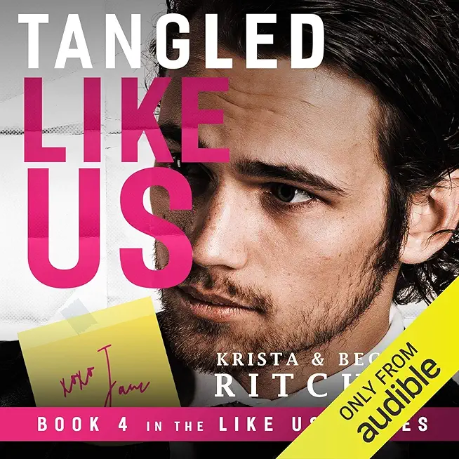 Tangled Like Us (Special Edition Hardcover)