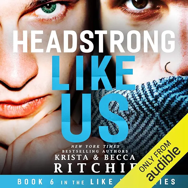 Headstrong Like Us (Special Edition Hardcover)