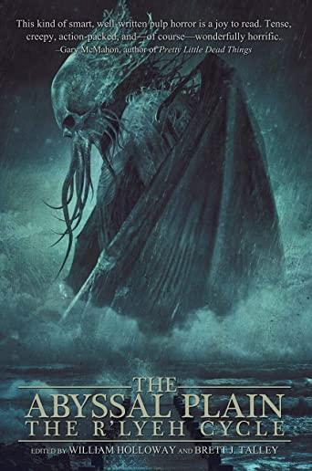 The Abyssal Plain: The R'lyeh Cycle