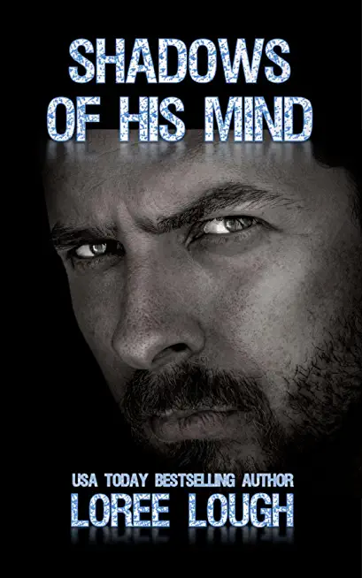 Shadows of His Mind: Book 2 of The Shadows Series