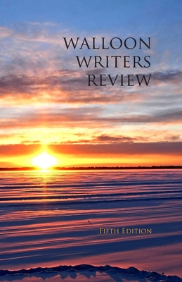 Walloon Writers Review: Fifth Edition