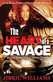 The Heart of a Savage: Blood Diamonds & Red Bottoms