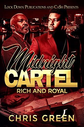 Midnight Cartel: Rich and Royal