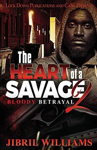 The Heart of a Savage 2: Bloody Betrayal