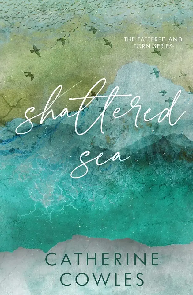 Shattered Sea: A Tattered & Torn Special Edition