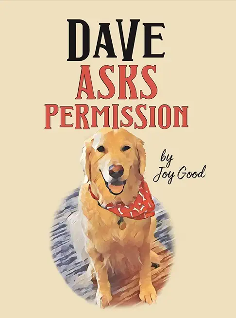 Dave Asks Permission
