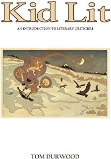 Kid Lit: An Introduction to Literary Criticism