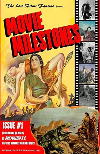 The Lost Films Fanzine Presents Movie Milestones #1: (Premium Color/Variant Cover A)