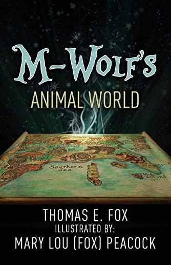 M-Wolf's Animal World