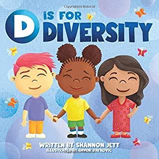D is for Diversity: Celebrating What Makes Us Special from A to Z