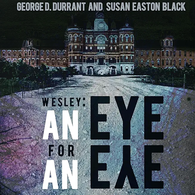Wesley: An Eye for an Eye