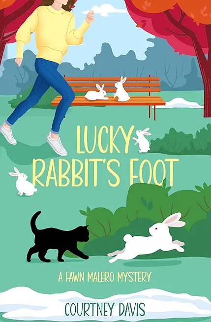 Lucky Rabbit's Foot: A Fawn Malero Mystery