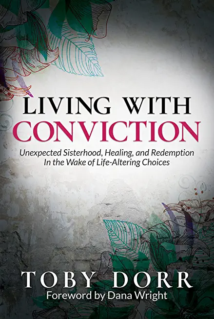 Living With Conviction