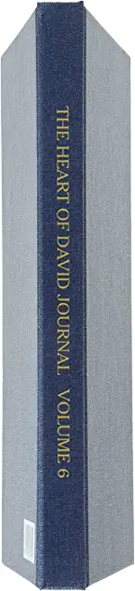 The Heart of David Journal Volume 6