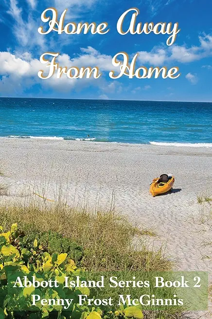 Home Away From Home. Abbott Island Book 2