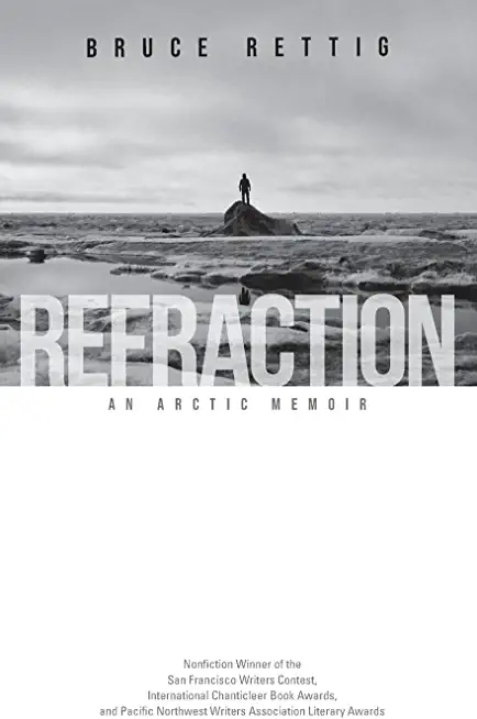 Refraction: An Arctic Memoir