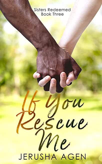 If You Rescue Me: A Clean Christian Romance (Large Print)