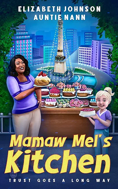 Mamaw Mel's Kitchen: Trust Goes a Long Way