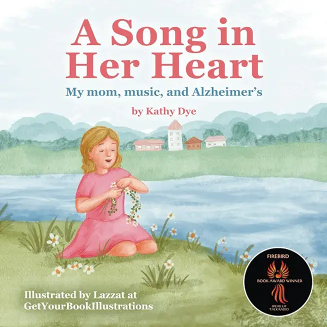 A Song in Her Heart: My Mom, Music and Alzheimer's