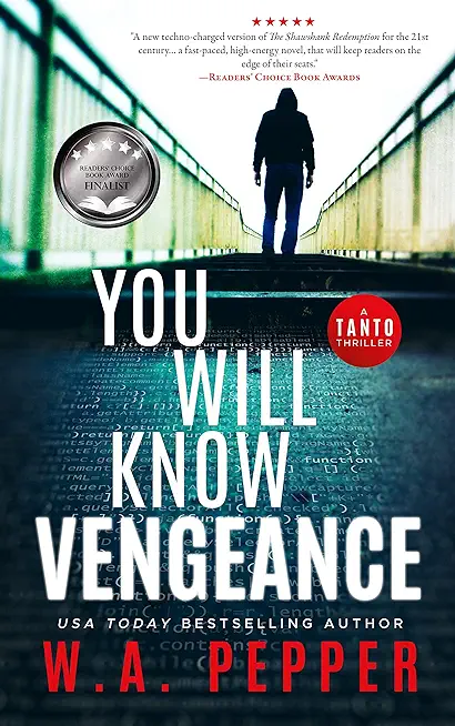 You Will Know Vengeance: A Tanto Thriller