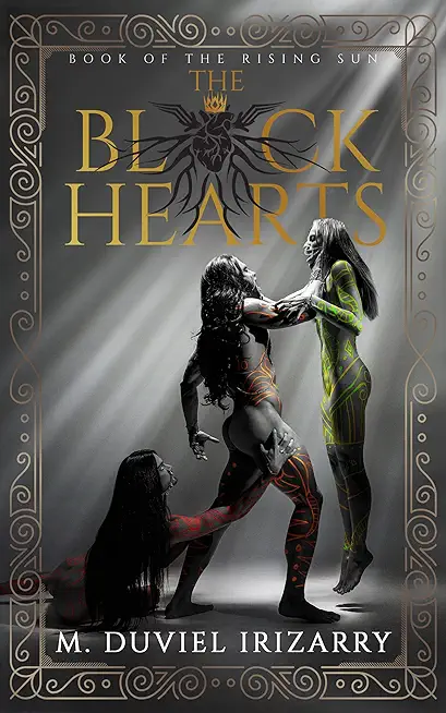 The Black Hearts: Book of the Rising Sun