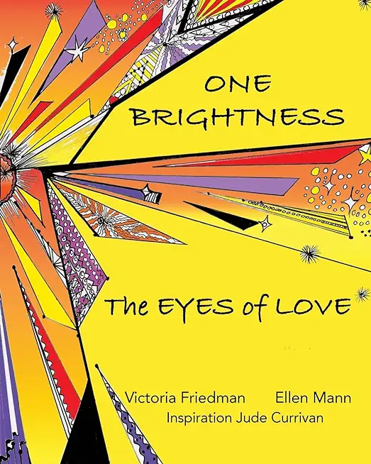 One Brightness: Eyes of Love