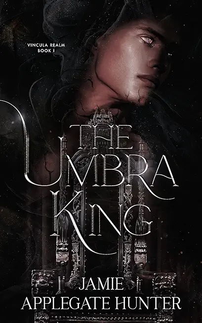 The Umbra King (Special Edition Hardcover)