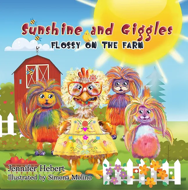 Sunshine and Giggles: Flossy on the Farm