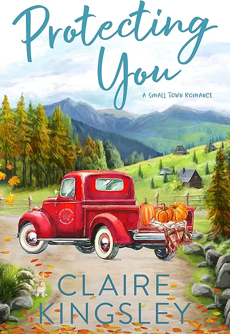 Protecting You: A Small Town Romance