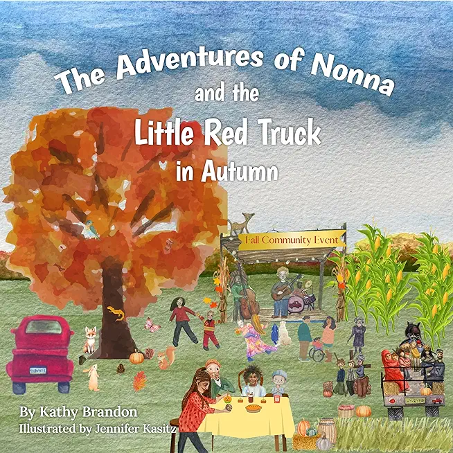 The Adventures of Nonna and the Little Red Truck in Autumn