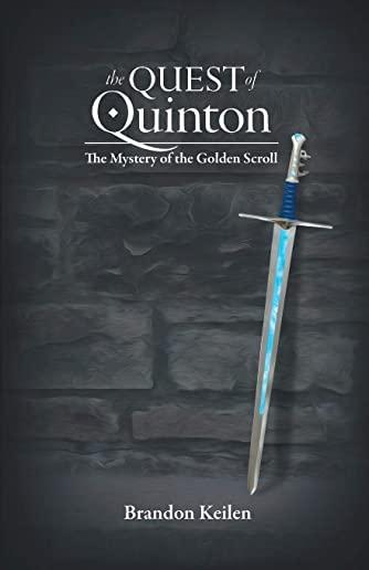 The Quest of Quinton: The Mystery of the Golden Scroll