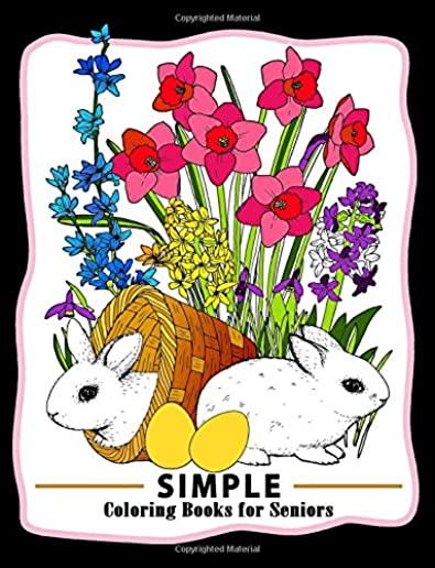 Simple Coloring books for Seniors: Easy Coloring Pages Flower and Animals Design for Relaxation and Stress Relief