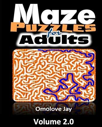 Maze Puzzles for Adults - A Collection Of About 30 Unique Shape Maze Puzzles - a Book for Adults with Variety of Challenges That Will Amaze Any Adult