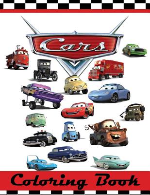 Cars Coloring Book: This 80 Page Childrens Coloring Book has images of Lightning McQueen, Tow Mater, Doc Hudson, Sally Carrera, Fillmore,