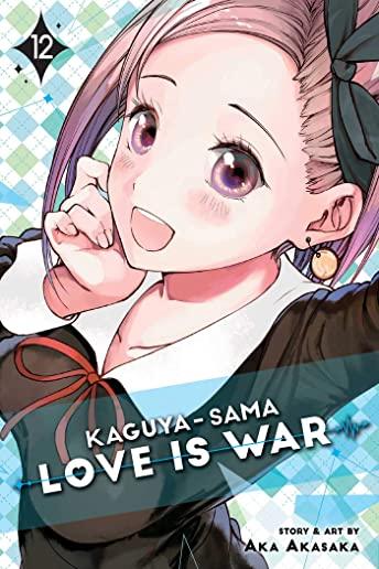 Kaguya-Sama: Love Is War, Vol. 12, Volume 12