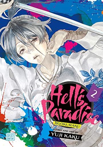 Hell's Paradise: Jigokuraku, Vol. 2, Volume 2